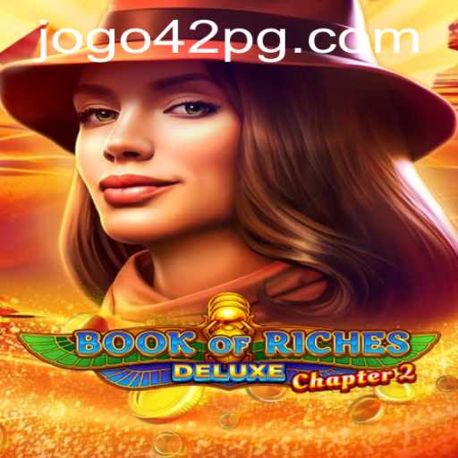 Exploring the Enigmatic World of Book of Riches Deluxe Chapter 2