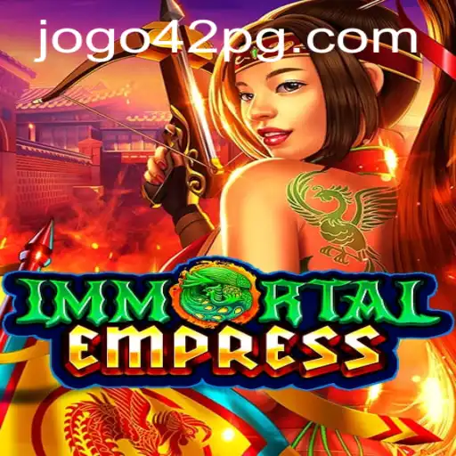 ImmortalEmpress: A Vivid New Universe Awaits with 42pg PH Login
